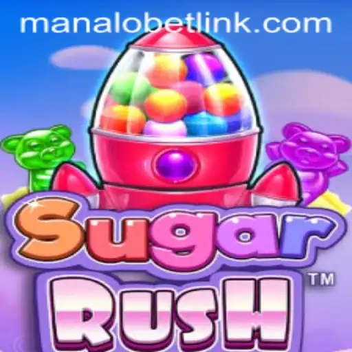 Exploring the Thrills of SugarRush and Understanding Manalo Bet